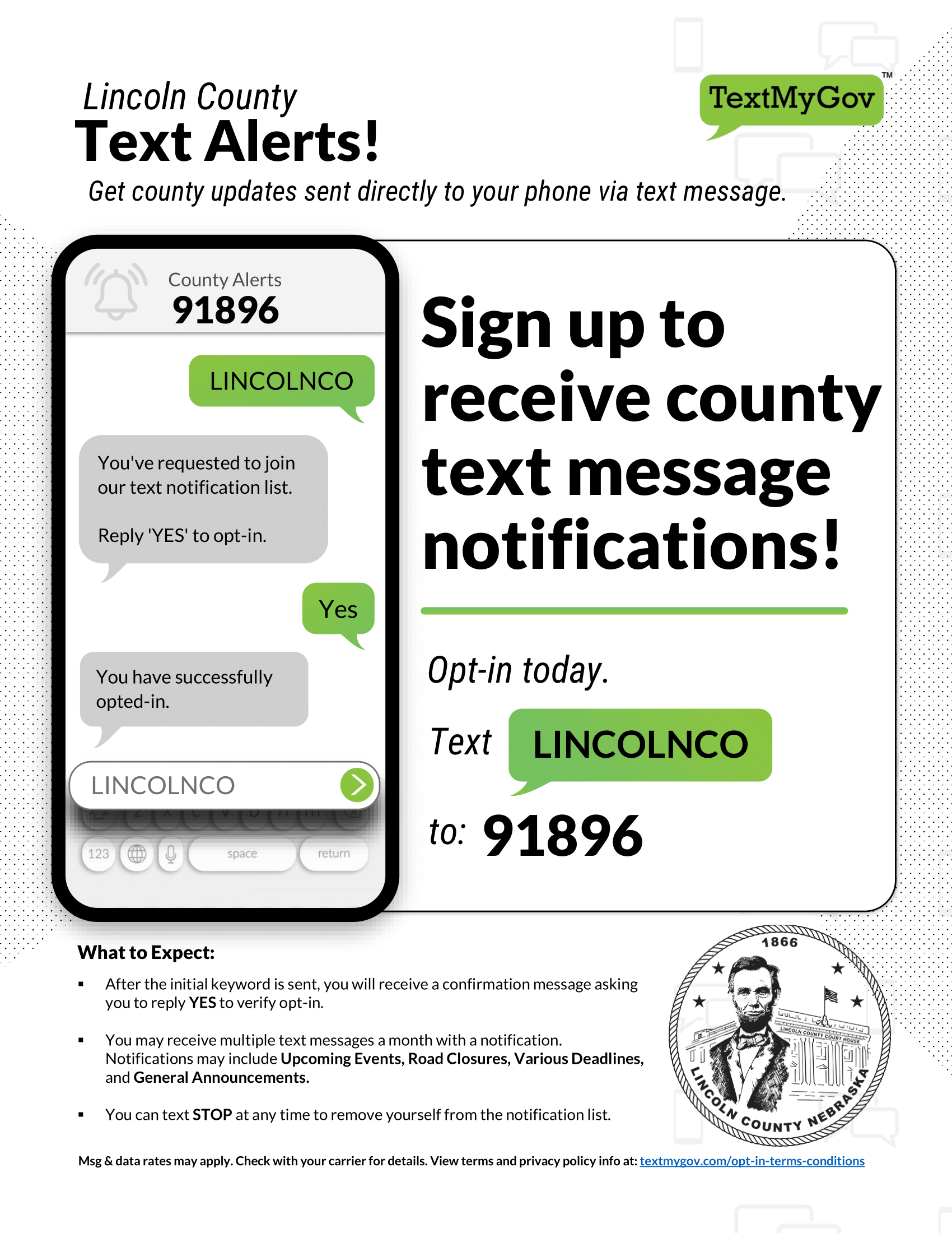 Sigh up to receive County text notifications. Text LINCOLN CO to 91896 to opt in.